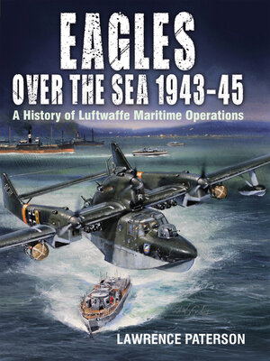 cover image of Eagles over the Sea, 1943–45